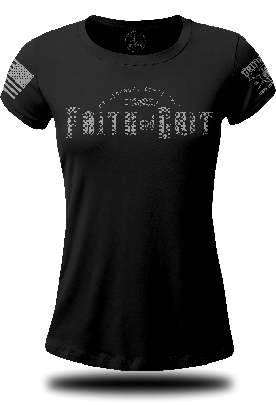 Faith and Grit Ladies T-shirt-- Terry Blend Velvet Blend Canvas Blend